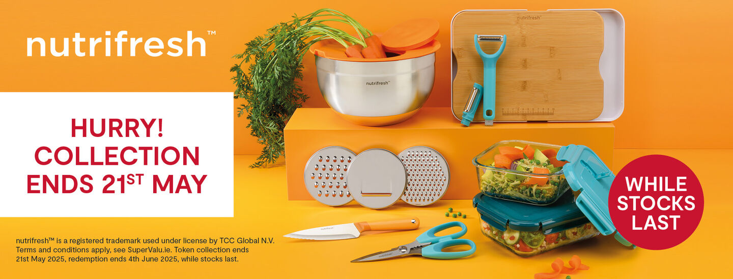 NutriFresh Hurry Collection Ends 21st of May While Stocks Last