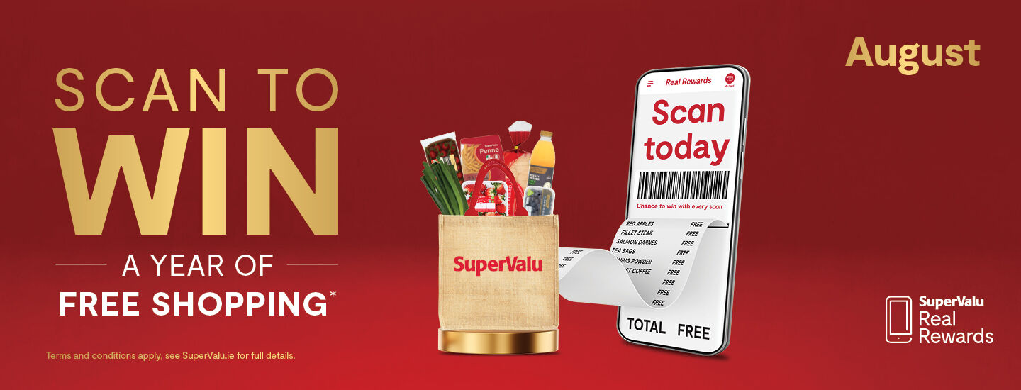 Scan To Win August • One Year Free Shopping gift card • €100 SuperValu e-gift card for EVERY Store