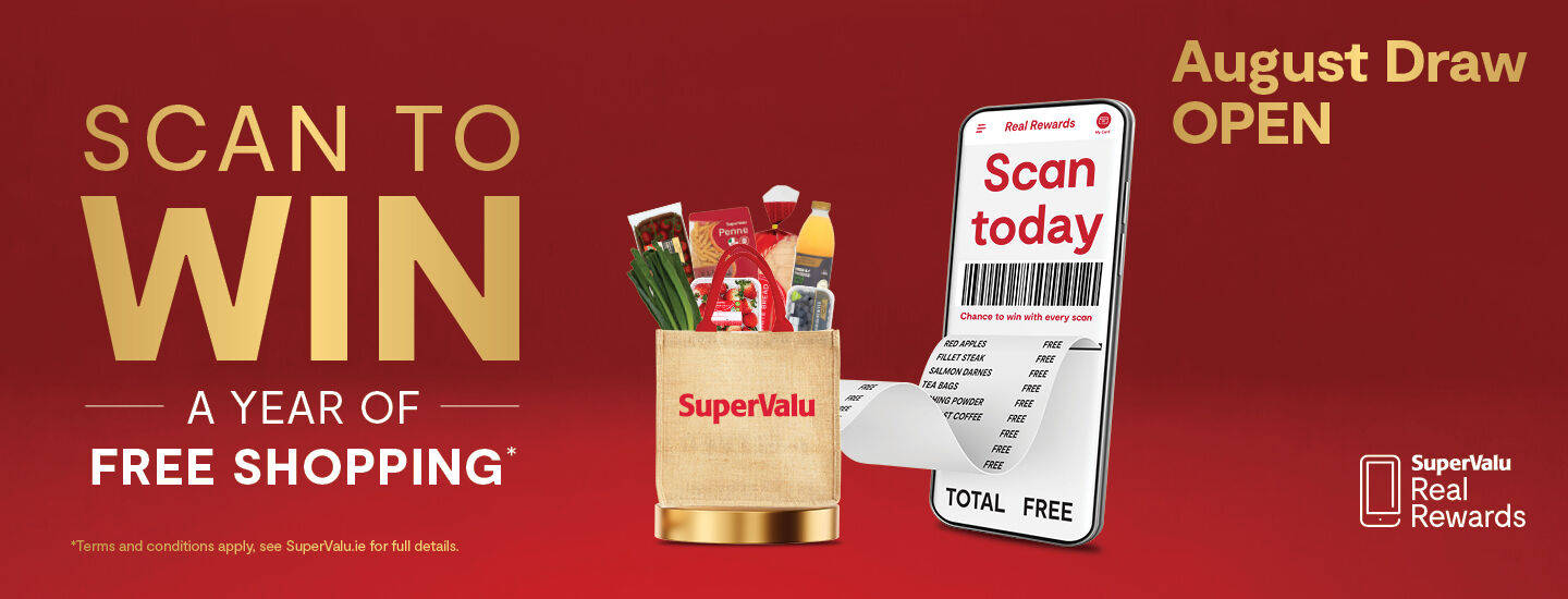 Scan To Win August • One Year Free Shopping gift card • €100 SuperValu e-gift card for EVERY Store