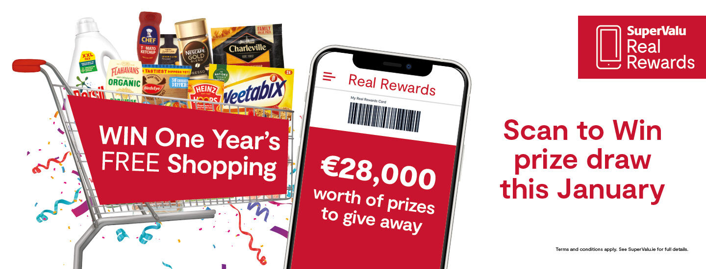 Scan to Win January One Year Free Shopping gift card • €100 SuperValu e-gift card for EVERY Store 