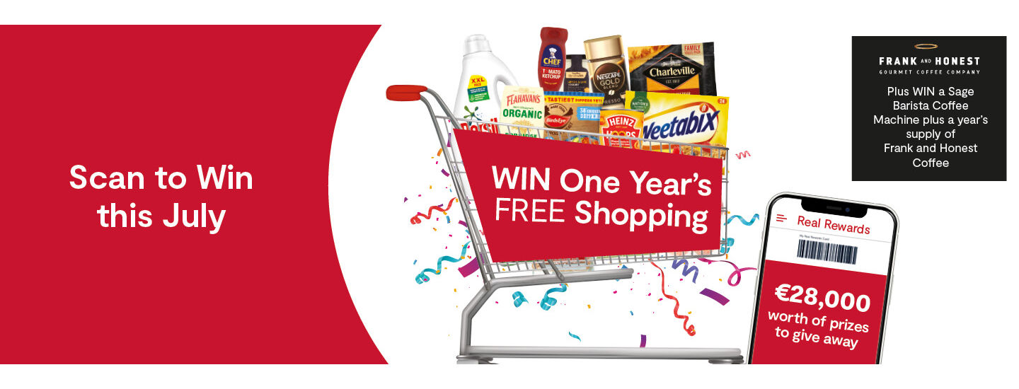 Scan To Win July 2025 Win One Years Free Shopping 28000 euro worth of prizes to give away & Frank & Honest Coffee.