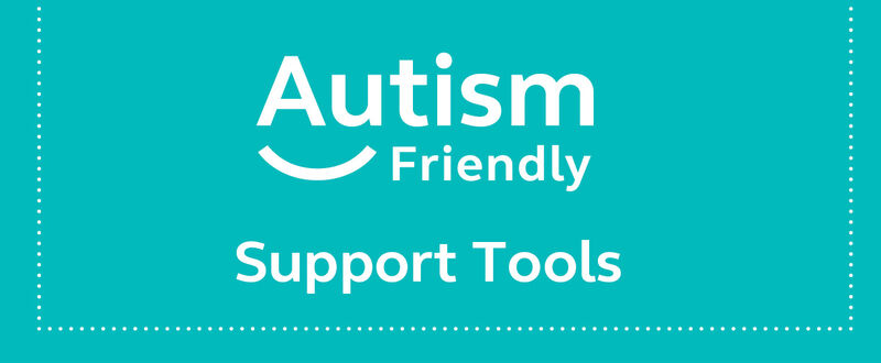 Autism Friendly Support Tools