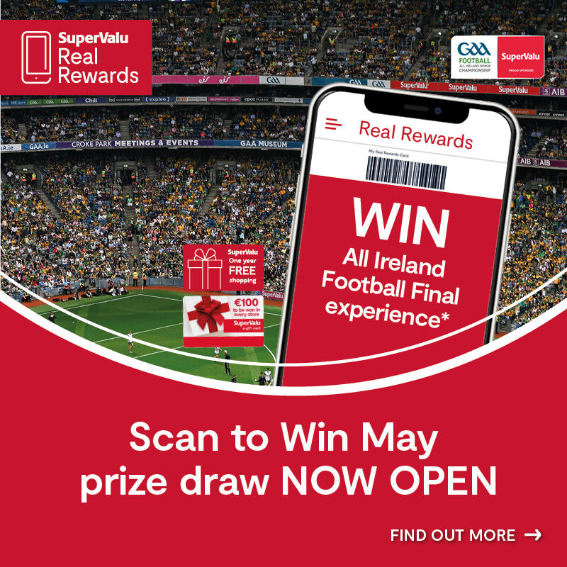Scan to Win May • SuperValu GAA Football Package One Year Free Shopping gift card • €100 SuperValu e-gift card for EVERY Store 